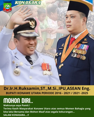 Menahkodai Konawe Utara Selama 2 Periode H.Ruksamin Ucapkan Rasa Terima Kasih Kepada Seluruh Masyarakat Konawe Utara