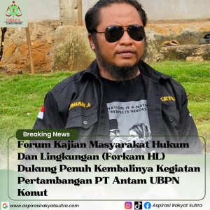 Forkam HL Nilai PT.Antam Simbol Kehadiran Negara, Dukung Penuh Operasional Di Blok Mandiodo