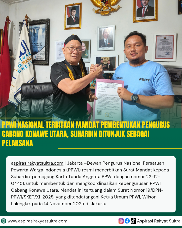 PPWI Nasional Terbitkan Mandat Pembentukan Pengurus Cabang Konawe Utara, Suhardin Ditunjuk sebagai Pelaksana