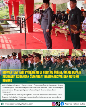 Momentum Hari Pahlawan di Konawe Utara, Wakil Bupati Abuhaera Kobarkan Semangat Nasionalisme dan Gotong Royong