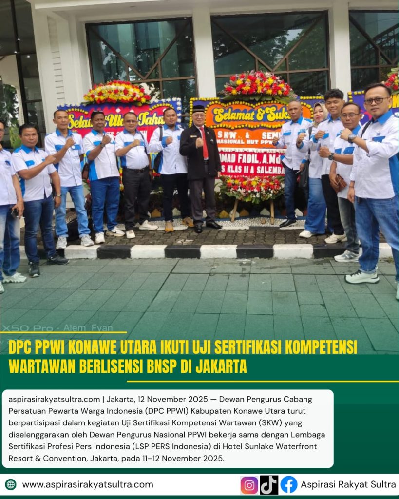 DPC PPWI Konawe Utara Ikuti Uji Sertifikasi Kompetensi Wartawan Berlisensi BNSP di Jakarta