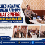 Kapolres Konawe dan Kantah ATR/BPN Perkuat Sinergi, Wujudkan Pengamanan Aset dan Penyelesaian Masalah Pertanahan