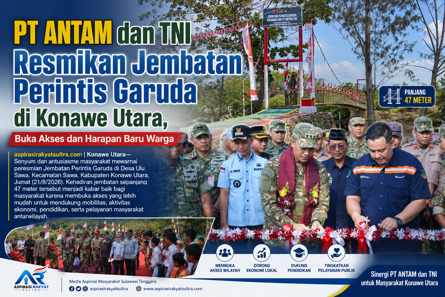 PT ANTAM dan TNI Resmikan Jembatan Perintis Garuda di Konawe Utara, Buka Akses dan Harapan Baru Warga