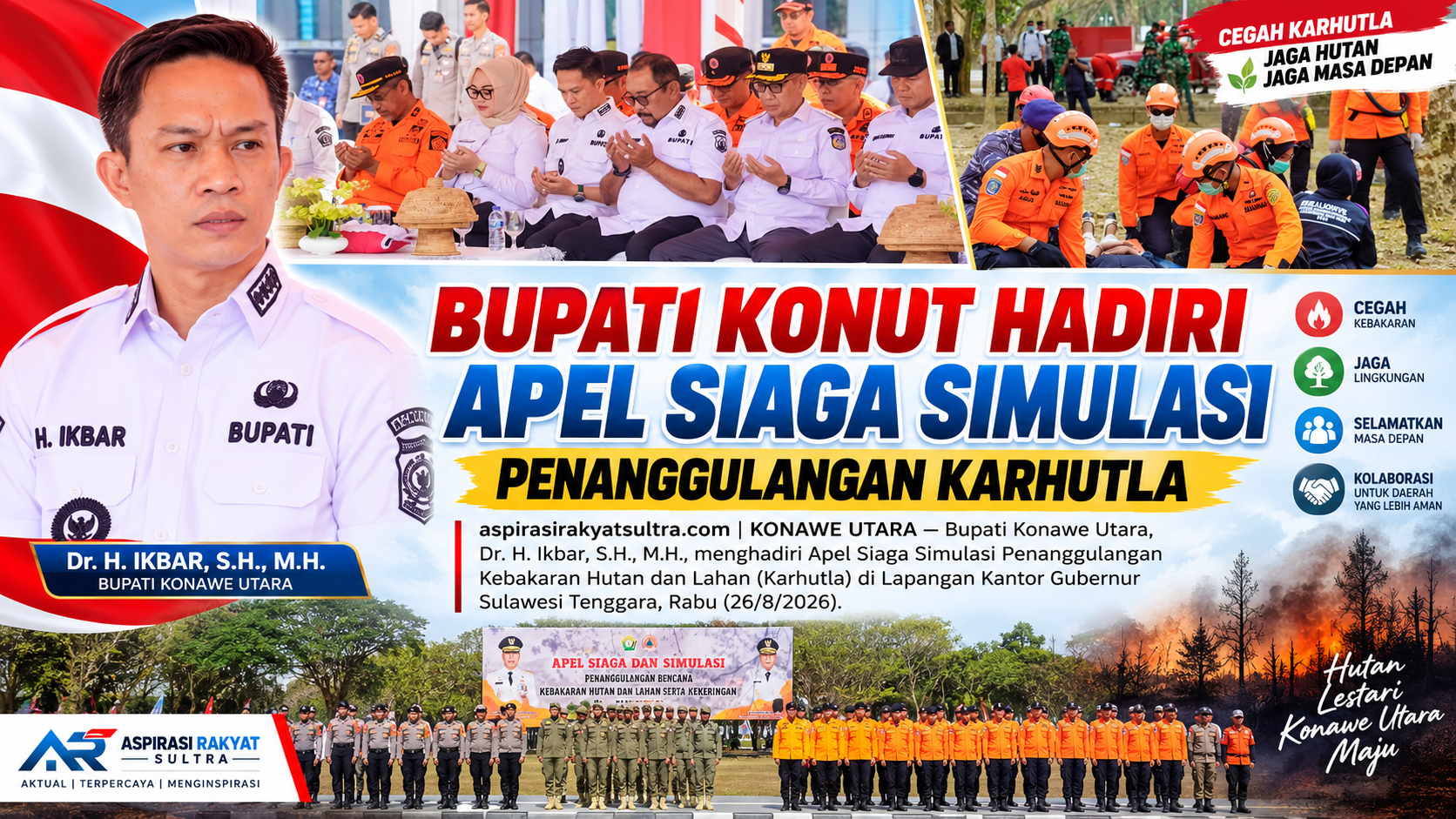 Bupati Konut Hadiri Apel Siaga Simulasi Penanggulangan Karhutla