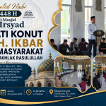 Maulid Nabi 1448 H di Masjid Al Irsyad, Bupati Konut Dr. H. Ikbar Ajak Masyarakat Teladani Akhlak Rasulullah