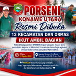 PORSENI Konawe Utara Resmi Dibuka, 13 Kecamatan dan Ormas Ikut Ambil Bagian