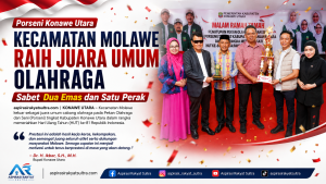 Kecamatan Molawe Raih Juara Umum Olahraga Porseni Konawe Utara, Sabet Dua Emas dan Satu Perak
