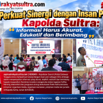 Perkuat Sinergi dengan Insan Pers, Kapolda Sultra: Informasi Harus Akurat, Edukatif dan Berimbang